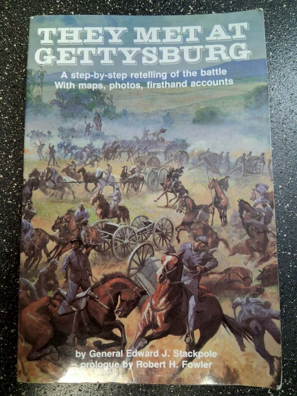 They Met at Gettysburg by General Edward J. Stackpole Paperback Book